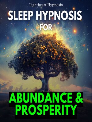 cover image of Sleep Hypnosis for Abundance and Prosperity